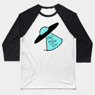 Take Me With You Baseball T-Shirt